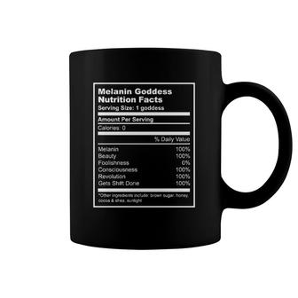 Melanin Goddess Nutrition Facts Black Girl Magic Cute Funny Coffee Mug | Mazezy