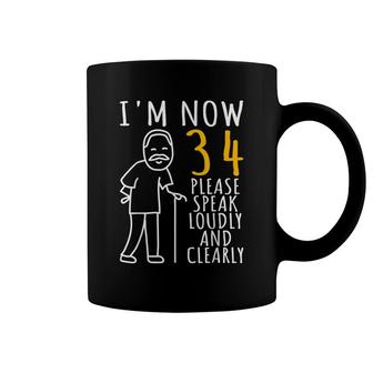 Mens 34Th Birthday For Him | Im Now 34 Years Old | Cool Bday Coffee Mug - Seseable