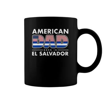 Mens American Dad Born In El Salvador Salvadoran American Flag Coffee Mug | Mazezy