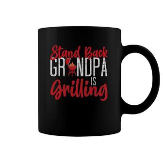 Mens Bbq Smoker Stand Back Grandpa Is Grilling Funny Grilling Coffee Mug | Mazezy