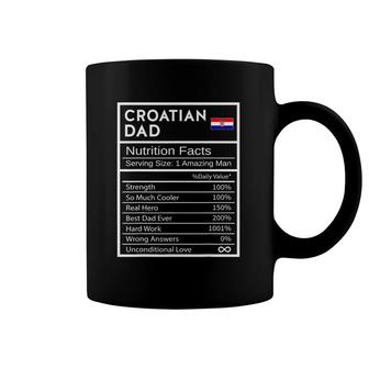 Mens Croatian Dad Nutrition Facts National Pride Gift For Dad Coffee Mug | Mazezy