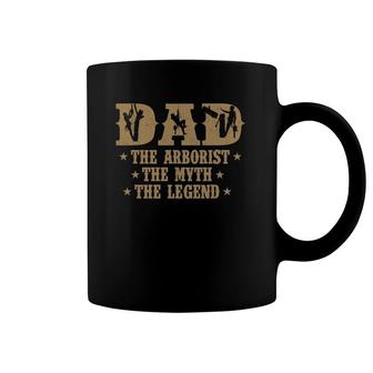Mens Dad The Arborist The Myth The Legend - Tree Surgeon Logger Coffee Mug | Mazezy