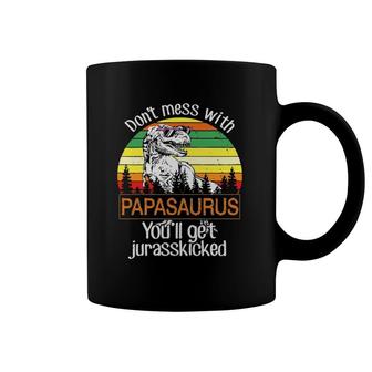 Mens Don't Mess With Papasaurus You'll Get Jurasskicked Tees Coffee Mug | Mazezy
