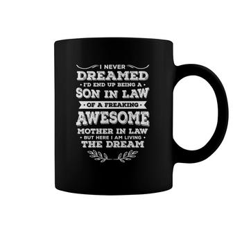 Mens Funny Son In Law Of A Freaking Awesome Mother In Law Coffee Mug | Mazezy