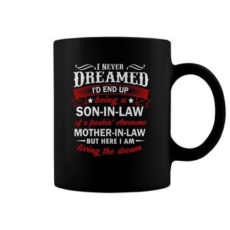Mens Funny Son In Law Of A Freaking Awesome Mother In Law Coffee Mug | Mazezy