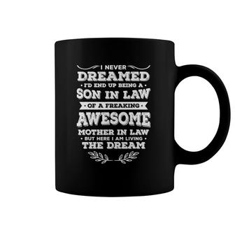 Mens Funny Son In Law Of A Freaking Awesome Mother In Law Coffee Mug | Mazezy