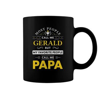 Mens Gerald Name Gift My Favorite People Call Me Papa Coffee Mug | Mazezy
