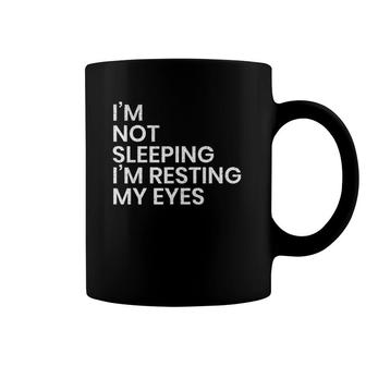 Mens I Am Not Sleeping I'm Resting My Eyes Gifts Coffee Mug | Mazezy