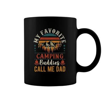 Mens My Favorite Camping Buddies Call Me Dad Funny Father Sayings Coffee Mug | Mazezy