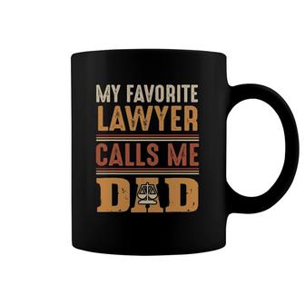 Mens My Favorite Lawyer Calls Me Dadbest Fathers Day Gift Coffee Mug | Mazezy