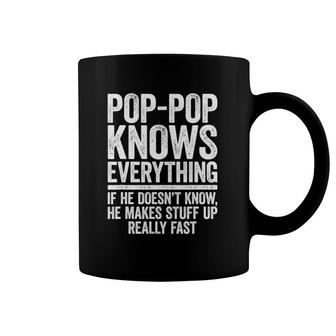 Mens Pop-Pop Knows Everything If He Doesn't Know Makes Stuff Up Coffee Mug | Mazezy