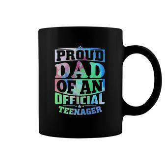 Mens Proud Dad Of An Official Teenager 13Th Birthday Coffee Mug | Mazezy