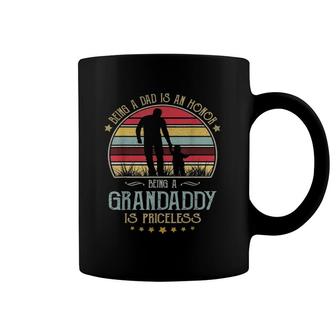Mens Vintage Being A Dad Is An Honor Being A Grandaddy Is Coffee Mug | Mazezy