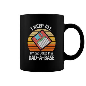 Mens Vintage Father's Day I Keep All My Dad Jokes In A Dad A Base Coffee Mug | Mazezy