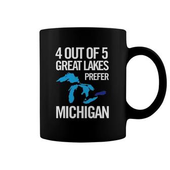 Michigan - 4 Out Of 5 Great Lakes Prefer Michigan Coffee Mug | Mazezy