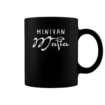 Minivan Mafia Funny Mom Coffee Mug | Mazezy