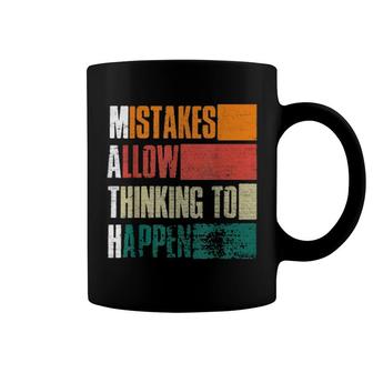 Mistakes Allow Thinking To Happen Vintage Coffee Mug | Mazezy