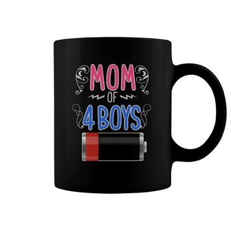 Mom Of 4 Boys Low Battery Four Boy Mom Mama Mother Coffee Mug | Mazezy
