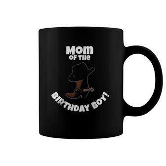 Mom Of The Birthday Boy Cowboy Birthday Party Coffee Mug | Mazezy