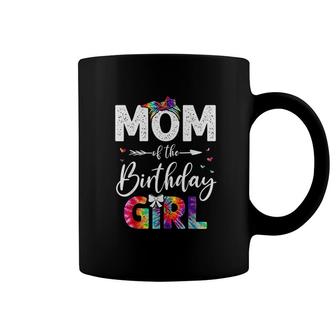 Mom Of The Birthday Girl Mama Mother And Daughter Tie Dye Coffee Mug - Seseable