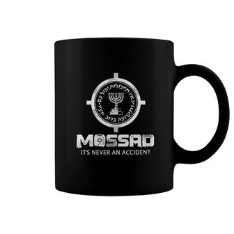 Mossad Idf It Is Never An Accident Israeli Intelligence Gift Coffee Mug - Thegiftio