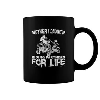 Mother And Daughter Atv Riding Partners For Life Coffee Mug | Mazezy