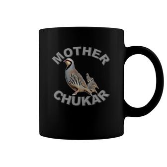 Mother Chukar Funny Upland Game Hunting Coffee Mug | Mazezy