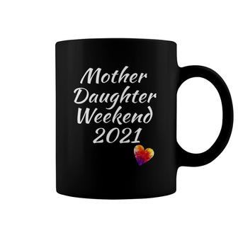 Mother Daughter Weekend 2021 Vacation Getaway Trip Heart Coffee Mug | Mazezy