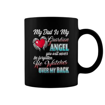 My Dad Is My Guardian Angel Father Remembrance Daughter Son Coffee Mug | Mazezy