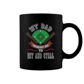My Dad Taught Me To Hit And Steal Fun Baseball Glove Coffee Mug | Mazezy