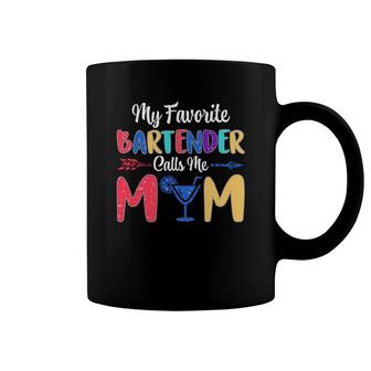 My Favorite Bartender Calls Me Mom Coffee Mug | Mazezy