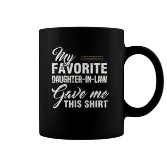My Favorite Daughter-In-Law Gave Me This Family Gifts Coffee Mug | Mazezy