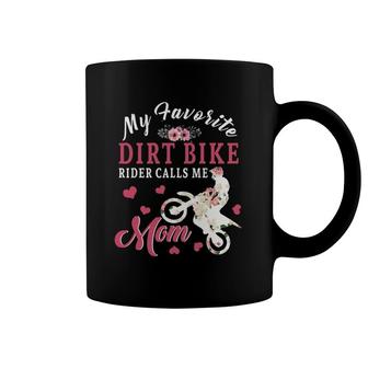 My Favorite Dirt Bike Rider Calls Me Mom Happy Mother's Day Coffee Mug | Mazezy