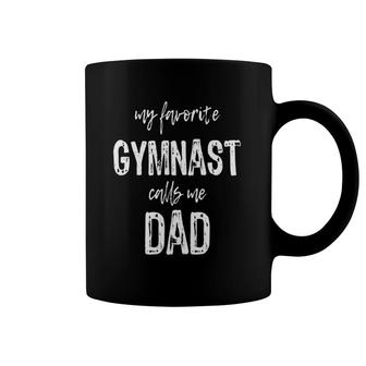 My Favorite Gymnast Calls Me Dad Coffee Mug | Mazezy