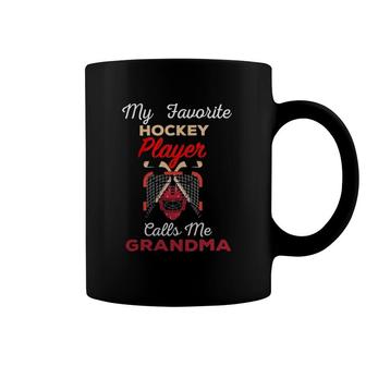 My Favorite Hockey Player Calls Me Grandma Design For Grandma Coffee Mug | Mazezy