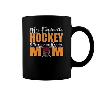 My Favorite Hockey Player Calls Me Mom Hockey Coffee Mug | Mazezy
