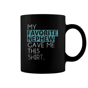 My Favorite Nephew Gave Me This Aunt Or Uncle Coffee Mug | Mazezy