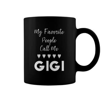 My Favorite People Call Me Gigi Grandma Grandmother Gift Coffee Mug | Mazezy CA
