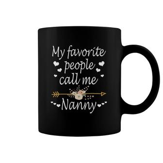 My Favorite People Call Me Nanny Mother's Day Gift Coffee Mug | Mazezy