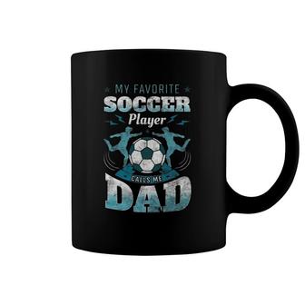 My Favorite Soccer Player Calls Me Dad Goalie Father's Day Coffee Mug | Mazezy
