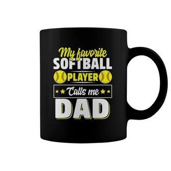 My Favorite Softball Player Calls Me Dad Cute Coffee Mug | Mazezy