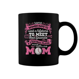 My Favorite Softball Player Calls Me Mom Funny Women Mothers Coffee Mug | Mazezy