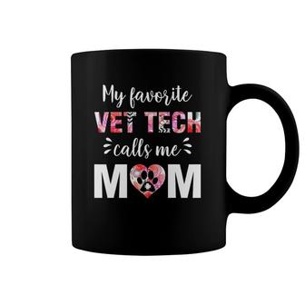 My Favorite Vet Tech Calls Me Mom Mother's Day Coffee Mug | Mazezy DE