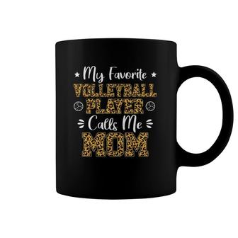 My Favorite Volleyball Player Calls Me Mom Leopard Gifts Coffee Mug | Mazezy