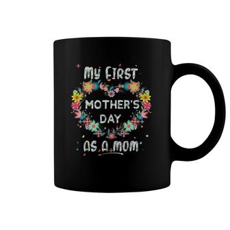 My First Mother's Day As A Mom Gift Coffee Mug | Mazezy AU