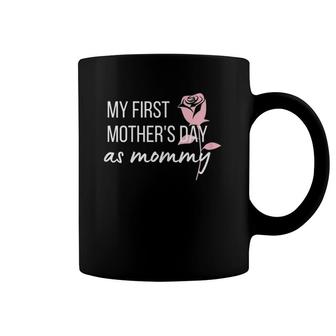 My First Mother's Day As A Mommy Cute New Mom Gift Idea Coffee Mug | Mazezy CA