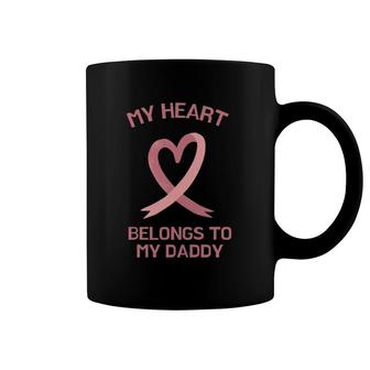 My Heart Belongs To My Daddy Coffee Mug | Mazezy