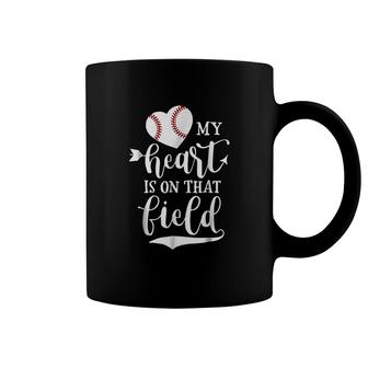 My Heart Is On That Field Baseball Coffee Mug | Mazezy