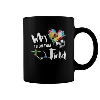 My Heart Is On That Field - Soccer Mom - Mother's Day Game Coffee Mug | Mazezy