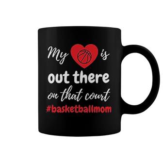 My Heart Is Out There Basketball Mom Coffee Mug | Mazezy